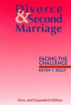 Paperback Divorce and Second Marriage: Facing the Challenge Book