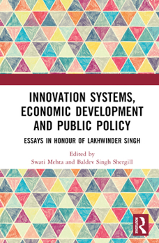 Hardcover Innovation Systems, Economic Development and Public Policy: Sustainable Options from Emerging Economies Book