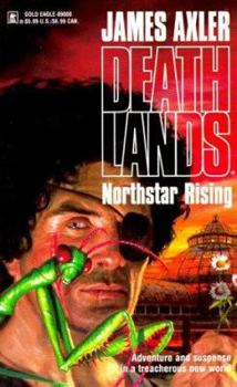 Northstar Rising - Book #10 of the Deathlands