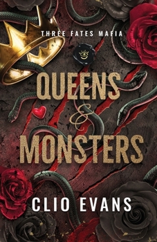 Queens and Monsters: A Standalone Sapphic Monster Mafia Romance (Three Fates Mafia)