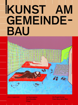 Hardcover Kunst Am Gemeinde-Bau: Ein Projekt Für Den Franz-Novy-Hof in Wien [German] Book