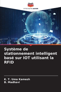 Paperback Système de stationnement intelligent basé sur IOT utilisant la RFID [French] Book