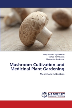 Paperback Mushroom Cultivation and Medicinal Plant Gardening Book