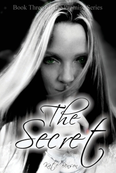 The Secret - Book #3 of the Promise 