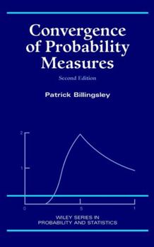 Convergence of Probability Measures - Book  of the Wiley Series in Probability and Statistics