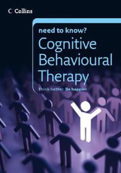 Paperback Collins Need to Know? Cognitive Behavioural Therapy Book