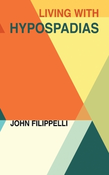 Paperback Living With Hypospadias Book