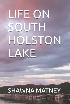 Paperback Life on South Holston Lake Book