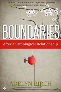 Paperback Boundaries After a Pathological Relationship Book