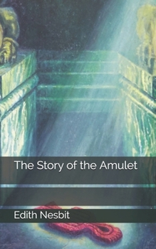 The Story of the Amulet