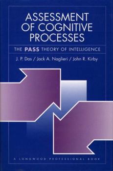 Hardcover Assessment of Cognitive Processes: The Pass Theory of Intelligence Book