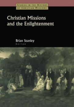 Paperback Christian Missions and the Enlightenment Book