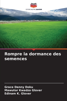 Paperback Rompre la dormance des semences [French] Book