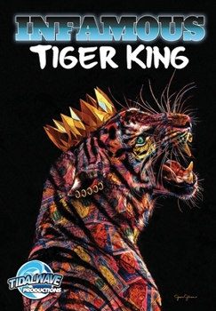 Infamous: Tiger King