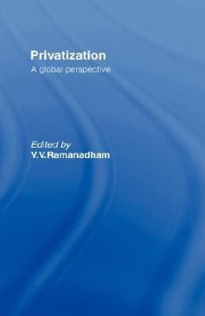 Hardcover Privatisation: A Global Perspective Book