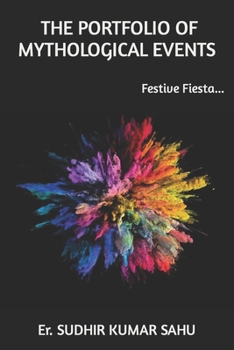 Paperback The Portfolio of Mythological Events: Festive Fiesta Book