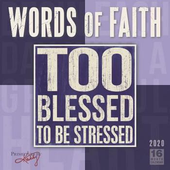 Calendar 2020 Words of Faith 16-Month Wall Calendar: By Sellers Publishing Book