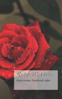 Paperback 1980 Ruby Wedding Anniversary Notebook: a great alternative to a card Book