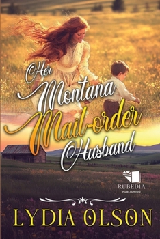 Paperback Her Montana Mail-order Husband: A Western Historical Romance Book