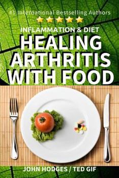 Paperback Inflammation & Diet: Healing Arthritis with Food Book