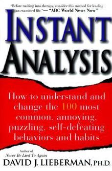 Paperback Instant Analysis: How to Get the Truth in 5 Minutes or Less in Any Conversation or Situation Book