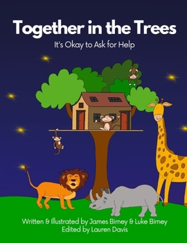 Paperback Together in the Trees: It's okay to ask for help Book
