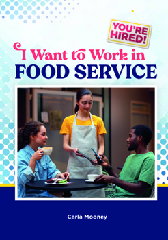 I Want to Work in Food Service
