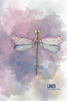 Lined Notebook: Gift for Dragonfly Lovers, 6 x 9 Inch Matte Softcover Paperback Notebook Journal With 120 Blank Lined Pages