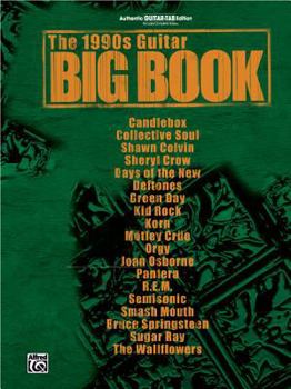 Paperback The 1990s Guitar Big Book: Authentic Guitar Tab Book