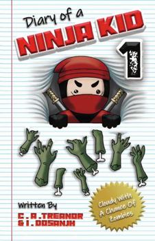 Paperback Diary Of A Ninja Kid 1: Cloudy With A Chance Of Zombies Book