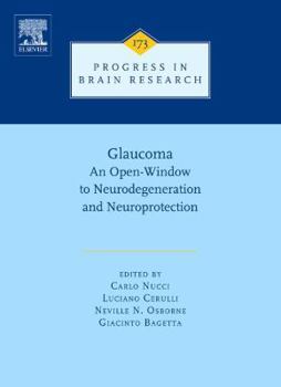 Hardcover Glaucoma: An Open-Window to Neurodegeneration and Neuroprotection: Volume 173 Book