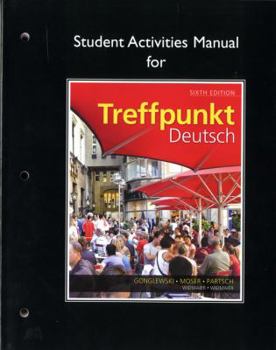 Paperback Student Activities Manual for Treffpunkt Deutsch: Grundstufe Book