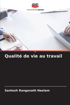 Paperback Qualité de vie au travail [French] Book