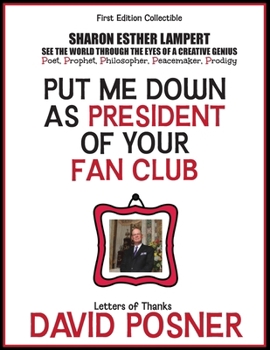 Paperback Put Me Down as President of Your Fan Club: The Letters of Rabbi David Posner - 5-STAR REVIEWS! Book