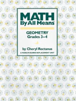 Paperback Math by All Means, Geometry, Grade 3 Book
