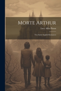 Paperback Morte Arthur: Two Early English Romances Book