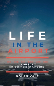 Life In The Airport