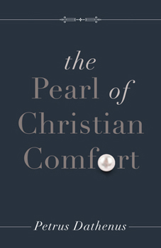 Paperback The Pearl of Christian Comfort Book