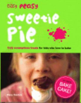 Hardcover Easy Peasy Sweetie Pie Book