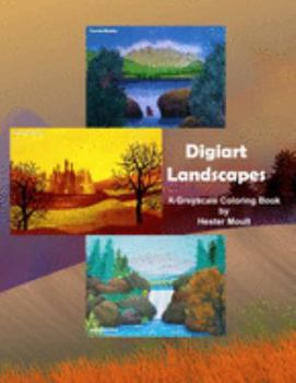Digiart - Landscapes: A Greyscale Coloring Book