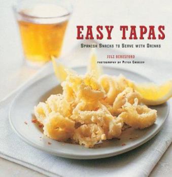 Hardcover Easy Tapas: Spanish Snacks to Serve with Drinks Book