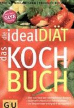 Paperback ideal Diät - das Kochbuch, die (GU Diät & Gesundheit) [German] Book