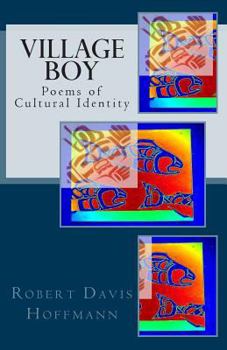 Paperback Village Boy: Poems of Cultural Identity Book