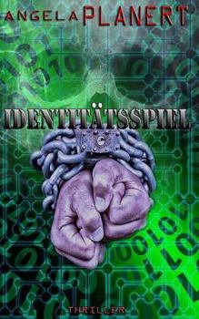 Identitätsspiel - Book #3 of the Identität