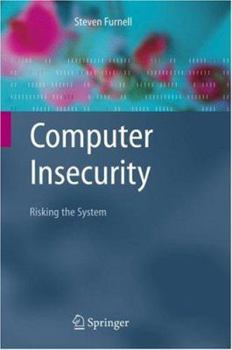 Paperback Computer Insecurity: Risking the System Book