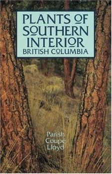 Paperback Plants of Southern Interior British Columbia Book