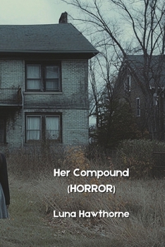 Paperback Her Compound (HORROR) Book