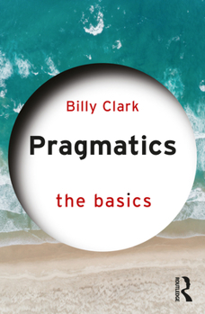 Paperback Pragmatics: The Basics Book