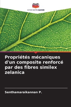 Paperback Propriétés mécaniques d'un composite renforcé par des fibres similex zelanica [French] Book