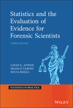 Hardcover Statistics and the Evaluation of Evidence for Forensic Scientists Book